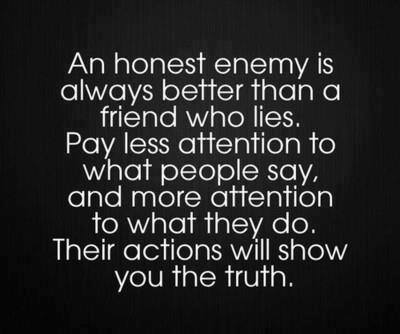 honest enemy?